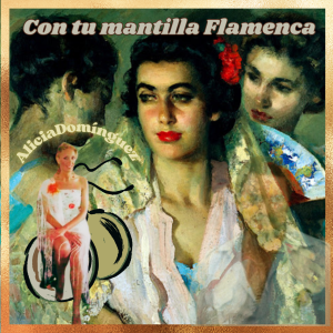 Con tu mantilla flamenca Con tu mantilla flamenca